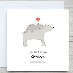 Carte de fête des pères, carte à grand-père, carte Je t'aime grand-père, bonne fête des pères, carte ours mignon, Beary much