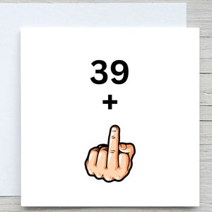 Cartão de aniversário rude, cartão dedo médio, cartão de aniversário de 40 anos, cartão personalizado, cartão de chapéu de aniversário