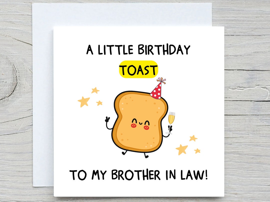 Brother in Law Birthday Card , A Little Birthday Toast to My Brother in
