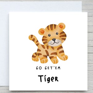 Tarjeta de aliento, puedes hacerlo, ve por ellos, tarjeta de tigre, tarjeta personalizada, tarjeta de sé fuerte