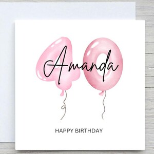 Biglietto di auguri per il 40° compleanno, biglietto di auguri personalizzato, per lei, 40° compleanno, biglietto con palloncini rosa, biglietto personalizzato per il 40° compleanno