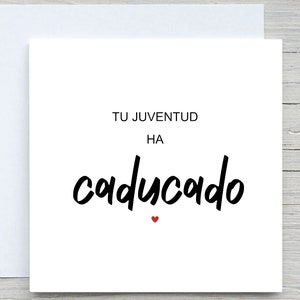 Divertente biglietto di auguri di compleanno spagnolo, tu juventud ha caducado, i tuoi adolescenti sono scaduti, biglietto di auguri personalizzato per il ventesimo compleanno, per figlia, figlio