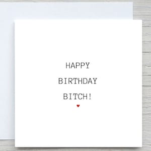 Joyeux anniversaire salope, carte d'anniversaire bestie, carte d'anniversaire meilleur ami, pour elle, carte d'anniversaire pour soeur