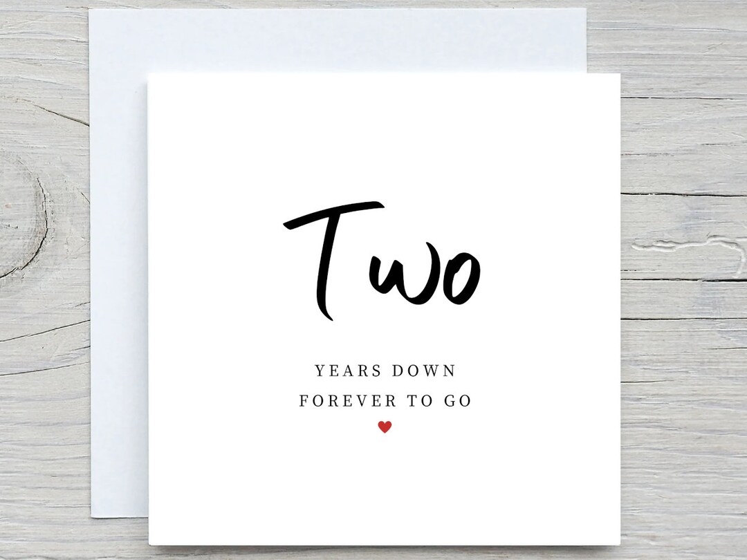 Two Years Left 2 Years Down, Forever to Go Card, Two Year Anniversary Card, 2nd ...