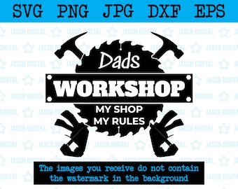 Dads Workshop Wand- oder Türschild Digital Download, svg. png. dxf. eps. Laser geschnitten Datei, Werkstatt Schild, cricut cut Datei, Werkzeug svg, mancave svg