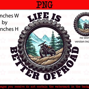 Puede incluir: Diseño gráfico con un neumático negro y el texto "LIFE IS BETTER OFFROAD". Dentro del neumático hay una motocicleta en un camino de tierra, con montañas y árboles al fondo. La imagen mide 107 cm de ancho por 107 cm de alto.