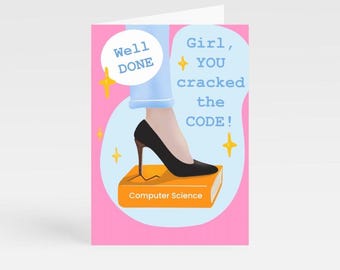 Computer Science University Graduation Card, Girl You Cracked the Code Achievement Card