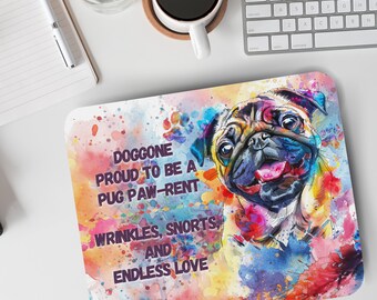 Pug-tastic Watercolor Mouse Pad, Artwork in Landscape Orientation, Fun and Quirky Dog Artwork