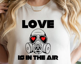 Love Is In The Air Shirt, Graphic Love Tee, Valentine Days Tshirt