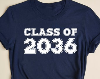 Class of 2036 Shirt, Grow With Me, Growing Up Shirt, Graduation Gift, 2036 Shirt, First Day of School, Class of 2036 Class Of 2036 Tee