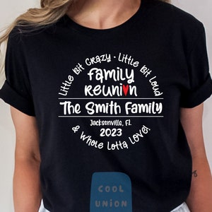 Custom Family Reunion Shirt, Family Shirt, Family Reunion Shirt, Family Love Tee, Personalized Family Tees, Family Together