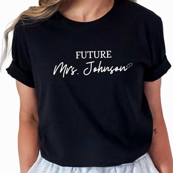 Future Mrs Shirt - Etsy