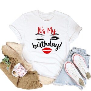 Eyelash & Lips Birthday Shirt, Birthday Shirt , Eyelash Lips Queen