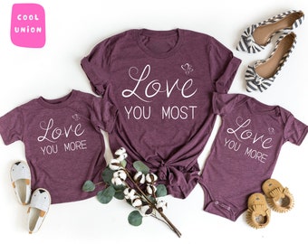 Mommy and Me Shirts , Love You More - Most