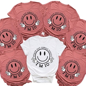 Peace Out Single Digits I&#39;m 10 Birthday Shirt, Kids Funny Birthday, Happy Birthday, 10 Year Old, 10th Birthday Outfit, Group Party Shirt