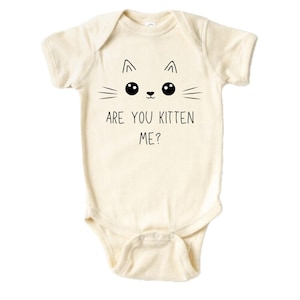 Are You Kitten Me Cat Bodysuit, Kitty Cute Cat Baby Gift for Baby Shower Gift for Newborn Cat TShirt for Kids Clothes for Baby