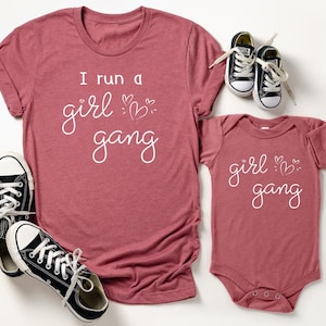 I Run a Girl Gang Matching Mama and Me Shirt, Mom and Daughter Matching Outfits, Mommy and Me Shirts Baby Girl, Mothers Day Gifts