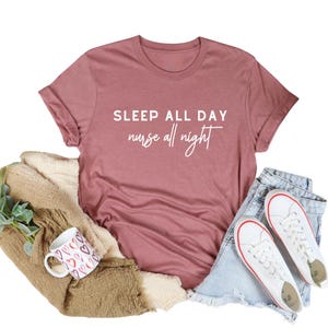 Sleep All Day Nurse All Night Shirt, Nurse T-Shirt , Funny Sleep All Day