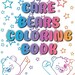 Care Bears Coloring Book, 60 Adorable Care Bears to Print &amp; Color ...