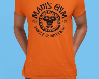 Maui’s Gym Moana Shirt,  Moana Gym Shirt, DIsneyland Shirts, Moana Matching Family Shirts, Mens Moana Shirt, Moana Shirts