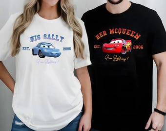 Disney Cars Shirts, Cars Matching Shirt, Her Mcqueen and His Sally Couple T-shirt, Im Lightning Sally Cars Shirt, Disney Couple Shirt