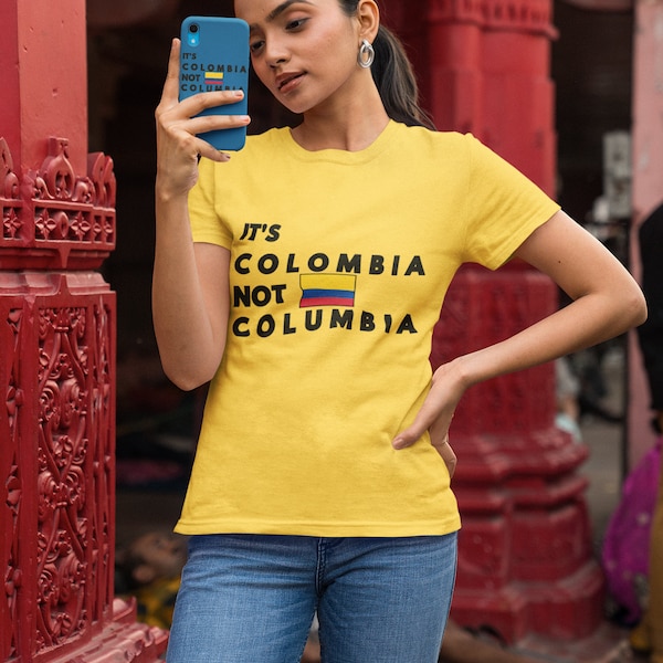 It's Colombia not Columbia, Unisex T-Shirt, Colombian Pride Souvenir Gift, Colombian T-Shirt, Colombia Flag, Colombian Shirt, Funny shirt