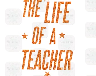 Digital File: The Life of a Teacher
