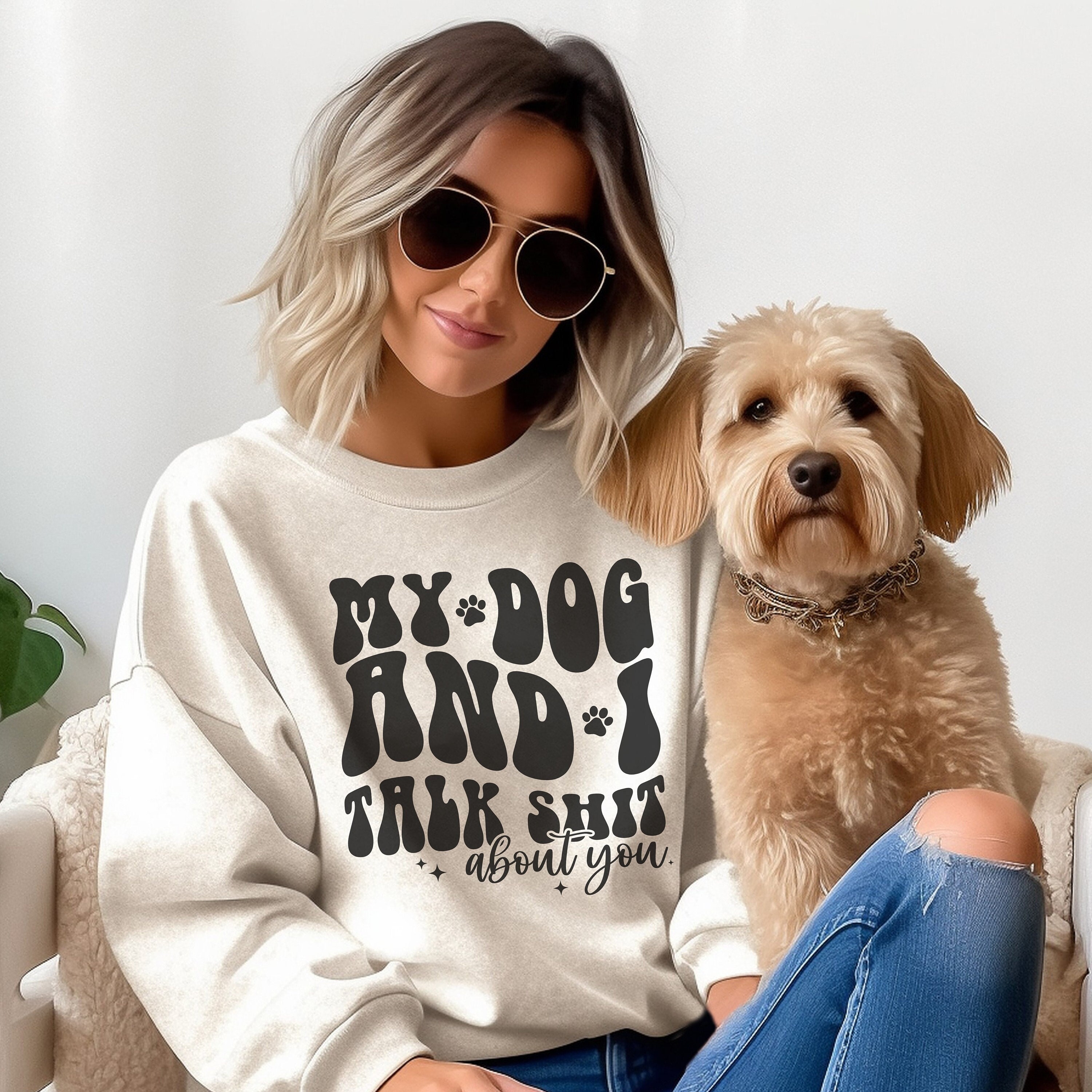 My Dog and I Talk Shit About You Svg, Boho Dog Mama Svg, Dog Quotes Svg ...