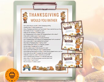 May include: Printable Thanksgiving Would You Rather game featuring a gnome illustration. The game includes questions such as "Eat a whole turkey by yourself? Or all the Thanksgiving stuffing?" and "Have feathers for hair? Or pumpkins for eyes?"