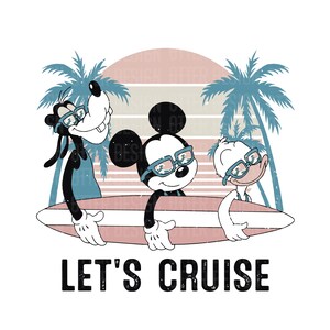 Let&#39;s Cruise Summer Vibes Png, Mickey Summer Vibes Png, Mouse and Friends Summer Png, Summer Shirt Png, Summer Png, Magical Summer Png