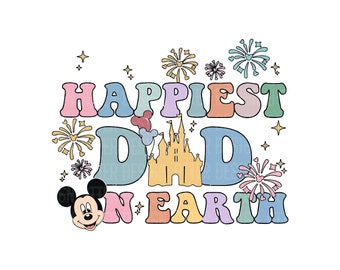 Happiest Dad On Earth, Mouse Dad Svg Png, Mouse Dad Png Svg, Mouse Daddy Png, Dad Png, Daddy Svg, Father's Day Png, Digital File