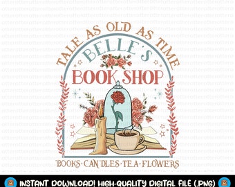 Retro Tale As Old As Time Belle's Book Shop Png, Retro Belle Png, Retro Beauty and the Beast Png, Belle Princess Book Shop Png, Only Png