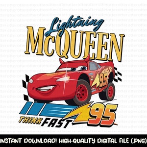 Cars Png, Lightning McQueen Png, Think Fast Cars Png, Png Cars Sublimation Design,Cars svg, Digital File, Instant Download