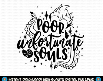 Poor Unfortunate Souls SVG, Little Mermaid SVG, Ursula SVG, Digital File, Cut File, Cricut, Silhouette