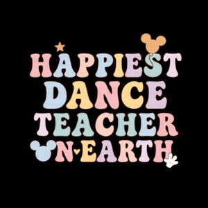 Gelukkigste dansleraar op aarde png-svg, terug naar school png-svg, 1e dag van school png, leraar png, magisch kasteel png, cadeau voor leraar png-svg