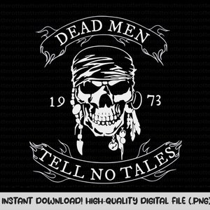 Peut inclure: Graphique blanc de crâne et d'os croisés avec un bandana, une coiffe à plumes et le texte "Dead Men Tell No Tales" avec les chiffres 19 et 73 de chaque côté du crâne.