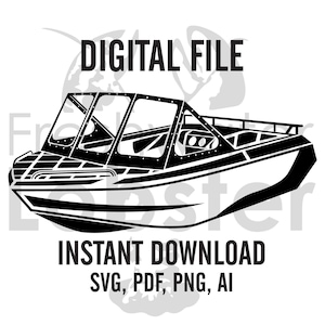 May include: Black and white silhouette of a boat with a windshield and a railing. The text "DIGITAL FILE" and "INSTANT DOWNLOAD SVG, PDF, PNG, AI" is below the boat.