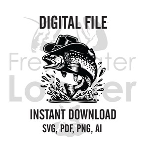 Op de afbeelding: Zwart-witte digitale illustratie van een forel die een cowboyhoed draagt en uit het water springt. De tekst "DIGITAL FILE" en "INSTANT DOWNLOAD" staat boven de vis. De tekst "SVG, PDF, PNG, AI" staat onder de vis.
