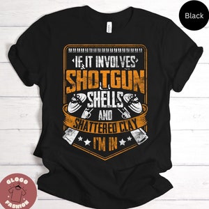 Shattered Clay Quote Shirt, Best Gift For Trap Shooter, Shirt For Clay Pigeon Shotgun Shooting Fan Gift T-shirt /Sweatshirt /Tank Top/Hoodie