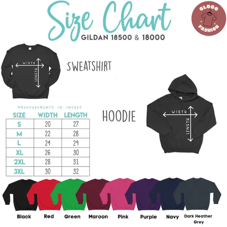 May include: Size chart for Gildan 18500 & 18000 sweatshirts and hoodies. The chart shows measurements in inches for width and length for sizes S, M, L, XL, 2XL, and 3XL. The chart also shows a variety of colors for the sweatshirts and hoodies, including black, red, green, maroon, pink, purple, navy, and dark heather grey.