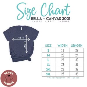May include: Size chart for Bella + Canvas 3001 unisex jersey t-shirt. The chart shows the width and length in inches for sizes S, M, L, XL, 2XL, and 3XL.