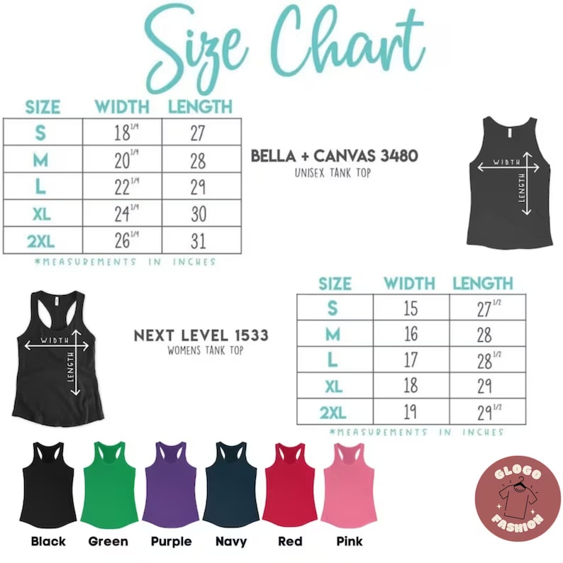 May include: Size chart for tank tops in black, green, purple, navy, red, and pink. The chart shows measurements in inches for sizes S, M, L, XL, and 2XL. The chart includes two brands: Bella + Canvas 3480 and Next Level 1533.