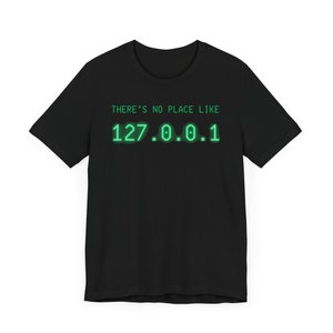 Funny Geek T-shirt, 127.0.0.1, Coder Gift, Gifts for Geeks, Linux