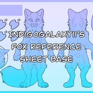Puede incluir: Una base de hoja de referencia de zorro de arte digital en tonos azules y blancos. El diseño incluye vistas frontal y posterior de un zorro, un retrato y huellas de patas. El texto dice "INDIGOGALAXYII'S FOX REFERENCE SHEET BASE."