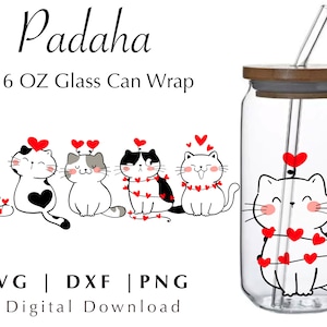 MEOW FRIENDS Valentine SVG for cricut, 16oz glass can wrap design, , 16oz Cat Glass Can Cut Files, Svg Dxf Png File Digital Download,