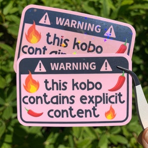 Avertissement Cette Kobo contient du contenu explicite Sticker pour liseuse romanesque romanesque Smut Smutty | Finition brillante ou holographique