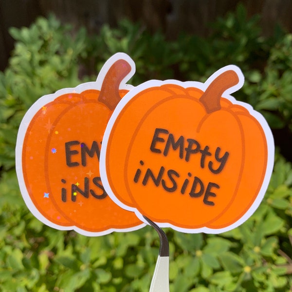 Empty Inside Pumpkin Funny Sticker | Glossy or Holographic Finish