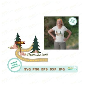 May include: A digital download design featuring a winding path with yellow dotted lines, two green pine trees, and a brown sign that reads "TALES". The path leads to the text "From the trail".