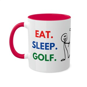 Eat Sleep Golf - Colorful Mugs, 11oz