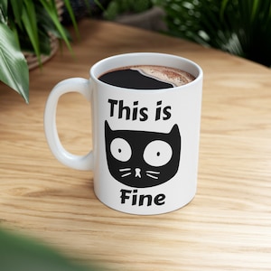 I am fine it&#39;s fine everything is fine mug funny coffee sarcastic cup jokes office coffee mug Accent Coffee Mug (11oz, 15oz)